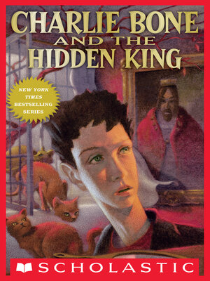 cover image of Charlie Bone and the Hidden King